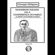 1. Woodrow Wilson alla Conferenza di Parigi 