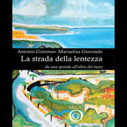7. La strada della lentezza