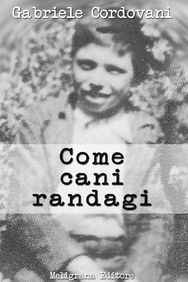 Come cani randagi.jpg